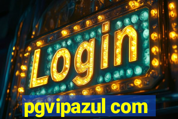 pgvipazul com